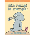 ¡Me Rompí La Trompa!-Spanish Edition