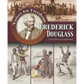 Frederick Douglass: From Slavery to Statesman