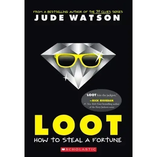 Loot: How to Steal a Fortune