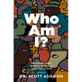 Who Am I?: Exploring Your Identity Through Your Vocations