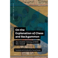 On the Explanation of Chess and Backgammon