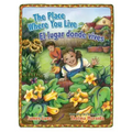 The Place Where You Live / El Lugar Donde Vives