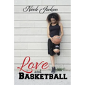 Love and Basketball