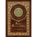 Anne of Green Gables (Royal Collector's Edition) (Case Laminate Hardcover with Jacket)