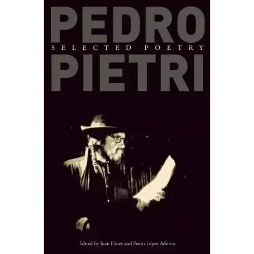 Pedro Pietri: Selected Poetry