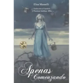 Apenas Comenzando