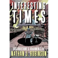Interesting Times: Arguments & Observations