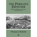 The Perilous Frontier: Nomadic Empires and China