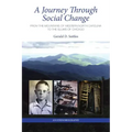 A Journey Through Social Change: From the Mountains of Western North Carolina to the Slums of Chicago An Ethnobiography