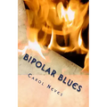 Bipolar Blues