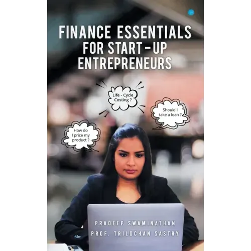 Finance Essentials For Start-up Entrepreneurs