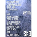 The Savage Kick Issue Nine "Convictions"