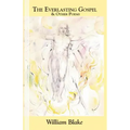 The Everlasting Gospel: and Other Poems
