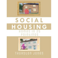 Social Housing Homes in 25 Paintings: An Illustrated Story of UK Social Housing