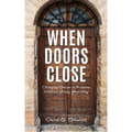 When Doors Close: Changing Course in Missions Without Losing Your Way