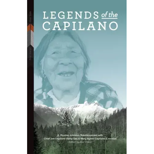 Legends of the Capilano