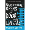 Neanderthal Opens the Door to the Universe
