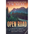 Open Road: A Midlife Memoir of Travel and the National Parks