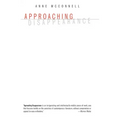 Approaching Disappearance