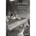 Last West: Roadsongs for Dorothea Lange