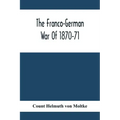 The Franco-German War Of 1870-71