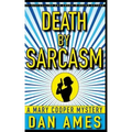 Death by Sarcasm: A Mary Cooper Mystery