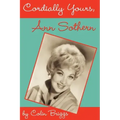 Cordially Yours, Ann Sothern