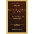 Scout Courtesy, Customs and Drills: A Manual for Troop and Council Leaders