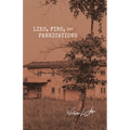 Lies, Fibs and Fabrications