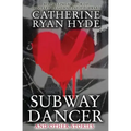 Subway Dancer: and Other Stories