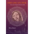 Dreamcatcher: Story of an Immigrant Bride from India