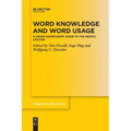 Word Knowledge and Word Usage: A Cross-Disciplinary Guide to the Mental Lexicon