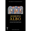 Joseph Albo: Collected Writings