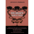 The Heroin Solution