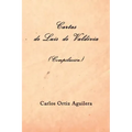 Cartas de Luis de Valdivia (Compilación)