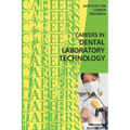 Careers in Dental Laboratory Technology
