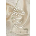 When It's All Said and Done