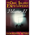 The Oak Island Encyclopedia: Volume II (Black and White)