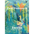 Paul Wadsworth - India, Stories from the Banyan tree