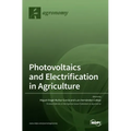 Photovoltaics and Electrification in Agriculture