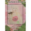 No Longer An Ingenue