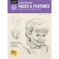 Drawing: Faces & Features: Learn to Draw Step by Step