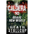 Caldera 10: Brave New World