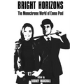Bright Horizons: The Monochrome World of Emma Peel