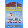 Land Contract Homes: The Top 10 Mistakes Home Buyers Make... and How to Avoid Them!