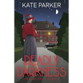 Deadly Darkness