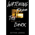Watching from the Dark