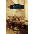 Mustang and the Pony Car Revolution