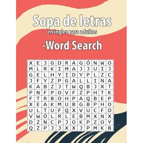 Sopa de letras en ingles para adultos-Word Search: Enriquecer tu vocabulario de inglés Letra Grande juegos de palabras para aprender el inglés