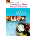 Your Guide to Lowering Your Blood Pressure with DASH: DASH Eating Plan